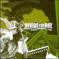 Pretty Girls With Ugly Boys von Divide the Day