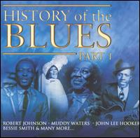 History of the Blues, Pt. 1 [Legacy] von Various Artists