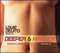 Deeper & Harder, Vol. 2 von Louie DeVito