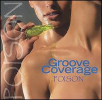 Poison von Groove Coverage