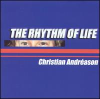 Rhythm of Life von Christian Andreason