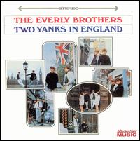 Two Yanks in England von The Everly Brothers