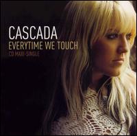 Everytime We Touch [Single] von Cascada