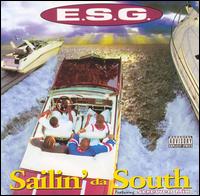 Sailin' da South von E.S.G.