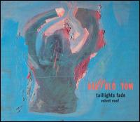 Taillights Fade/Velvet Roof von Buffalo Tom