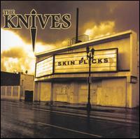 Skin Flicks von The Knives
