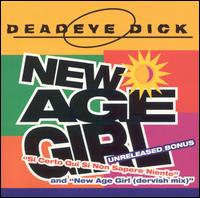 New Age Girl von Deadeye Dick