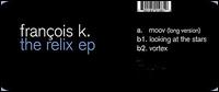 Relix EP von François K