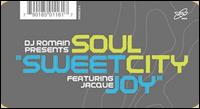 Soul City: Sweet Joy von DJ Romain