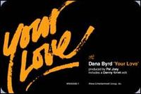 Your Love von Dana Byrd