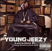Let's Get It: Thug Motivation 101 von Young Jeezy