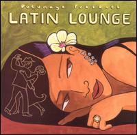 Putumayo Presents: Latin Lounge von Various Artists