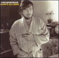 Gang's All Here von Cheeseburger