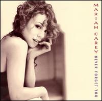 Never Forget You von Mariah Carey