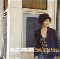 Music Is the Magic von Kelley Johnson