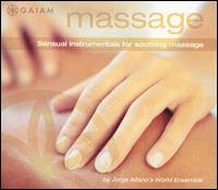 Massage: Sensual Instrumentals for Soothing Massage von Jorge Alfano