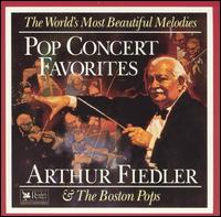 World's Most Beautiful Melodies: Pop Concert Favorites von Boston Pops Orchestra