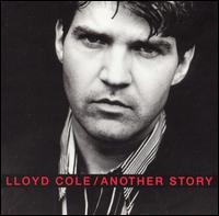 Another Story von Lloyd Cole