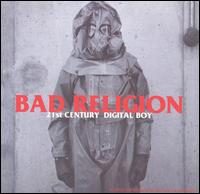 21st Century Digital Boy von Bad Religion