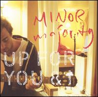 Up for You & I von Minor Majority