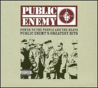 Power to the People and the Beats: Public Enemy's Greatest Hits von Public Enemy