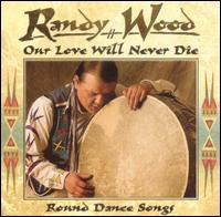 Our Love Will Never Die von Randy Wood