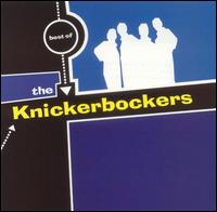 Best of the Knickerbockers von The Knickerbockers