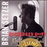 Rockabilly Riot, Vol. 1: A Tribute to Sun Records von Brian Setzer