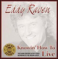 Knowin' How to Live von Eddy Raven