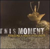 Finding a Voice in the Dark von This Moment