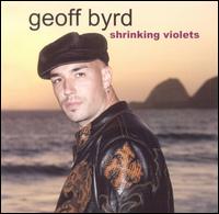 Shrinking Violets von Geoff Byrd