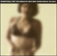 Angels of Light Sing Other People von Angels of Light