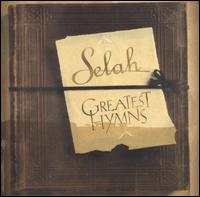 Greatest Hymns von Selah