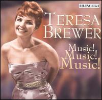Music! Music! Music! [ASV/Living Era] von Teresa Brewer