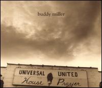 Universal United House of Prayer von Buddy Miller