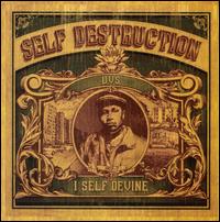 Self Destruction von I Self Devine
