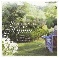 18 of the World's Greatest Hymns von Don Marsh