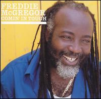 Comin' in Tough von Freddie McGregor