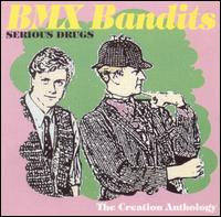 Serious Drugs: The Creation Anthology von BMX Bandits