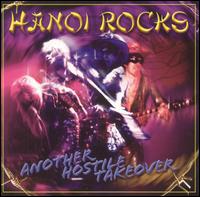 Another Hostile Takeover von Hanoi Rocks