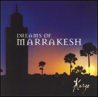 Dreams of Marrakesh von Kargo