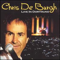 Live in Dortmund von Chris de Burgh