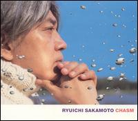 Chasm von Ryuichi Sakamoto