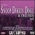 Snoop Doggy Dogg & Friends, Vol. 3 von Snoop Dogg