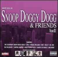 Snoop Doggy Dogg & Friends, Vol. 3 von Snoop Dogg