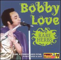 Rare Herbs von Bobby Love