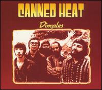 Dimples von Canned Heat