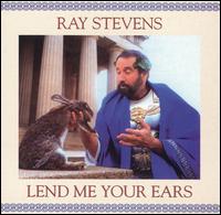 Lend Me Your Ears von Ray Stevens