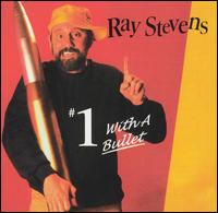 #1 with a Bullet von Ray Stevens