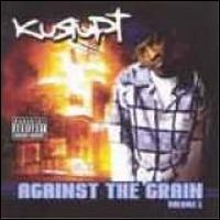 Against tha Grain von Kurupt